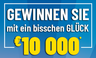 Ihre Chance auf €10 000*